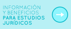 Información y Beneficios para Estudios Jurídicos